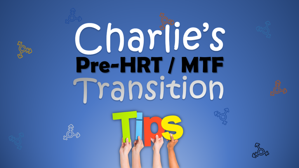 Charlie’s Pre-HRT MTF Transition Tips | Body Hair Removal | Charlie ...